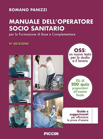 Immagine di MANUALE DELL’OPERATORE SOCIO SANITARIO - PER LA FORMAZIONE DI BASE E COMPLEMENTARE