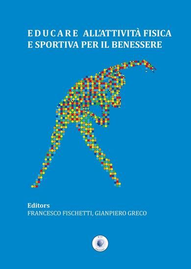 Immagine di EDUCARE ALL`ATTIVITA` FISICA E SPORTIVA PER IL BENESSERE