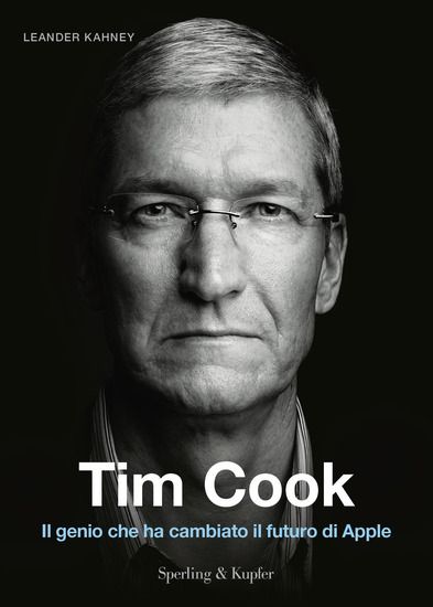 Immagine di TIM COOK. IL GENIO CHE HA CAMBIATO IL FUTURO DI APPLE