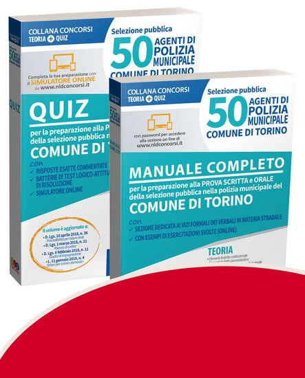 Immagine di KIT CONCORSO PER 50 AGENTI DI POLIZIA MUNICIPALE. COMUNE DI TORINO. MANUALE, QUIZ PER LA PREPARA...