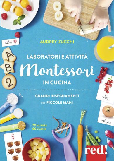 Immagine di LABORATORI E ATTIVITA` MONTESSORI IN CUCINA