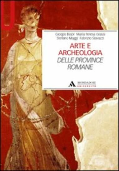 Immagine di ARTE E ARCHEOLOGIA DELLE PROVINCE ROMANE