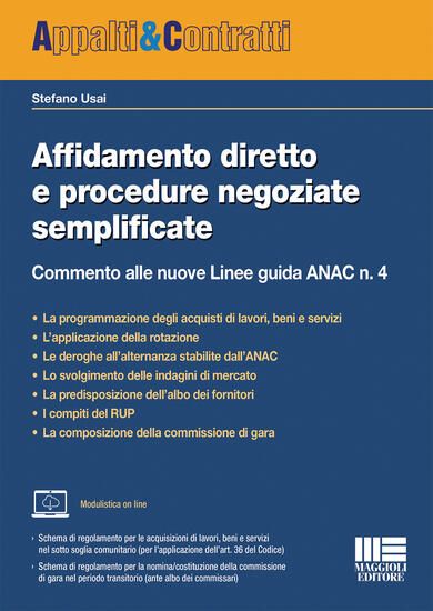 Immagine di AFFIDAMENTO DIRETTO E PROCEDURE NEGOZIATE SEMPLIFICATE. COMMENTO ALLE NUOVE LINEE GUIDA ANAC N. 4