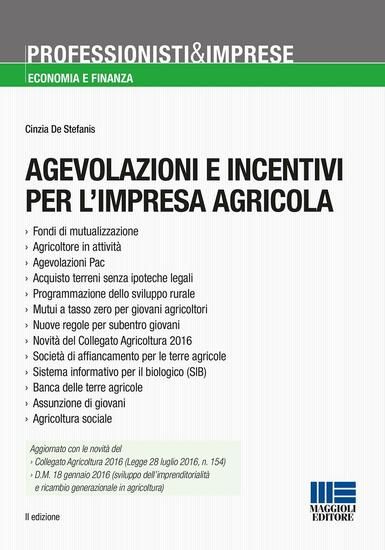 Immagine di AGEVOLAZIONI E INCENTIVI PER L`IMPRESA AGRICOLA