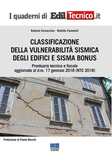 Immagine di CLASSIFICAZIONE DELLA VULNERABILITA` SISMICA DEGLI EDIFICI E SISMA BONUS