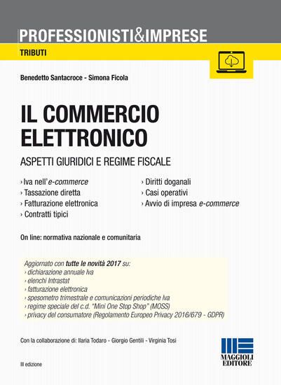 Immagine di COMMERCIO ELETTRONICO. ASPETTI GIURIDICI E REGIME FISCALE (IL)