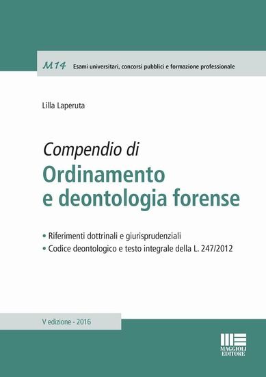 Immagine di COMPENDIO DI ORDINAMENTO E DEONTOLOGIA FORENSE