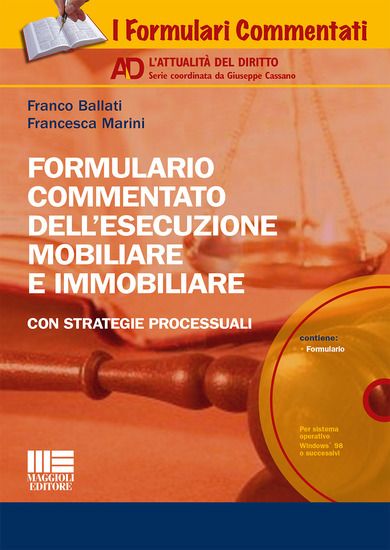 Immagine di FORMULARIO COMMENTATO DELL`ESECUZIONI MOBILIARE E IMMOBILIARE. CON CD-ROM