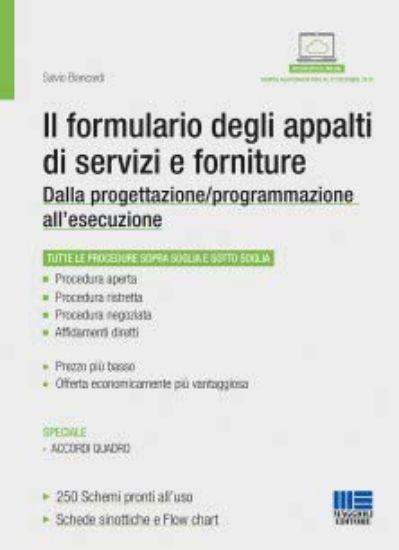 Immagine di FORMULARIO DEGLI APPALTI DI SERVIZI E FORNITURE. DALLA PROGETTAZIONE ALL`ESECUZIONE (IL)