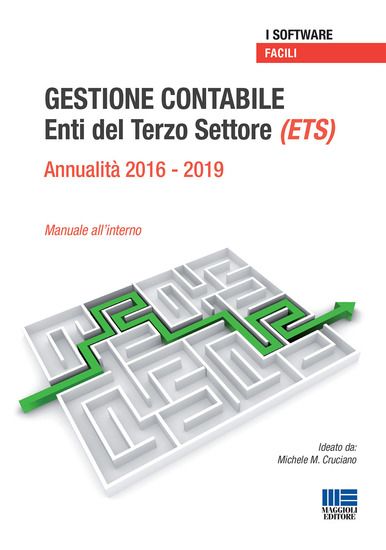 Immagine di GESTIONE CONTABILE ENTI DEL TERZO SETTORE (ETS). ANNUALITA` 2016-2019. MANUALE ALL`INTERNO. CD-ROM