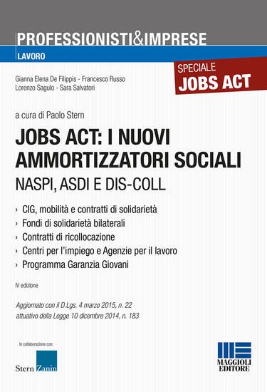 Immagine di JOBS ACT. I NUOVI AMMORTIZZATORI SOCIALI