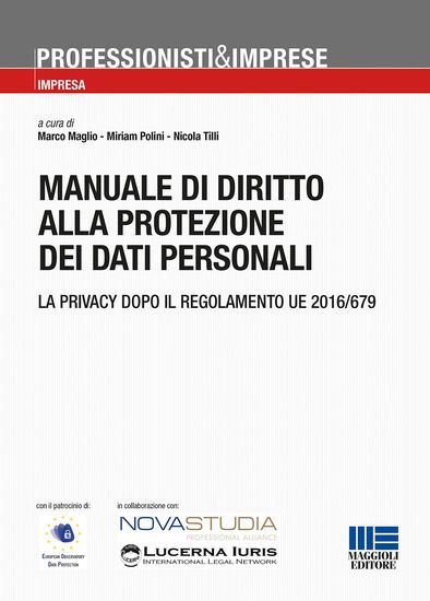 Immagine di MANUALE DI DIRITTO ALLA PROTEZIONE DEI DATI PERSONALI