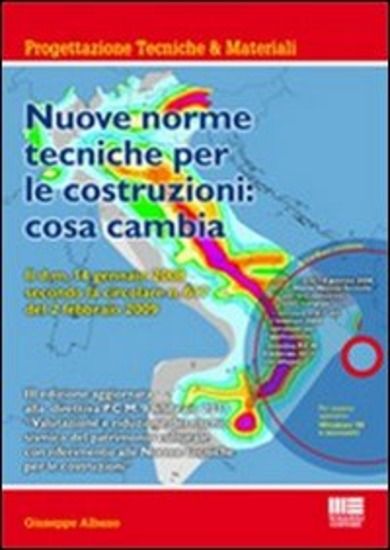 Immagine di NUOVE NORME TECNICHE PER LE COSTRUZIONI: COSA CAMBIA. CON CD-ROM