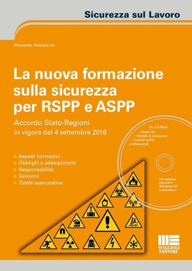 Immagine di NUOVA FORMAZIONE SULLA SICUREZZA PER RSPP E ASPP. CON CD-ROM (LA)