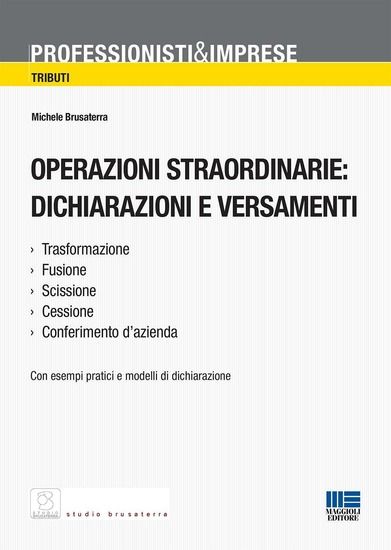 Immagine di OPERAZIONI STRAORDINARIE. DICHIARAZIONI E VERSAMENTI