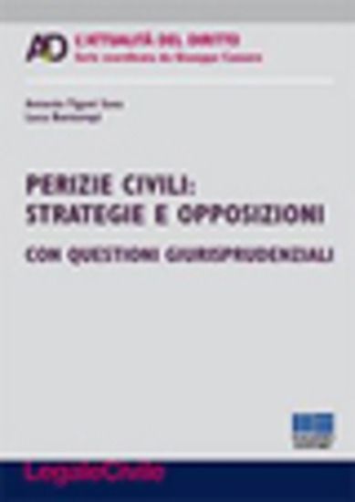 Immagine di PERIZIE CIVILI. STRATEGIE E OPPOSIZIONI