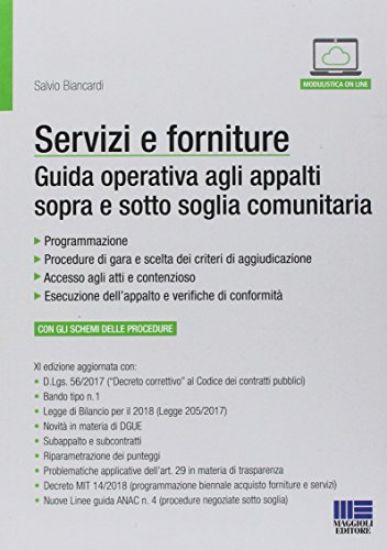 Immagine di SERVIZI E FORNITURE. MANUALE PER LA GESTIONE DEGLI APPALTI SOPRA E SOTTO SOGLIA COMUNITARIA