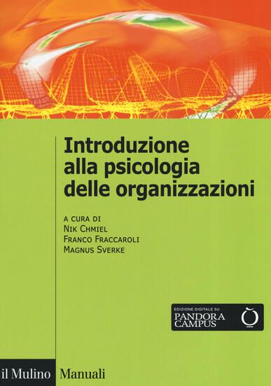 Immagine di INTRODUZIONE ALLA PSICOLOGIA DELLE ORGANIZZAZIONI