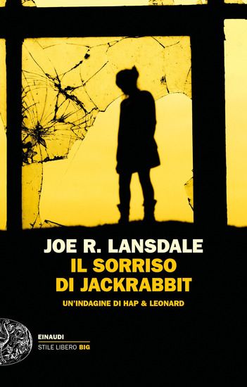 Immagine di SORRISO DI JACKRABBIT. UN`INDAGINE DI HAP & LEONARD (IL)