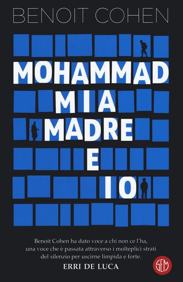 Immagine di MOHAMMAD, MIA MADRE E IO