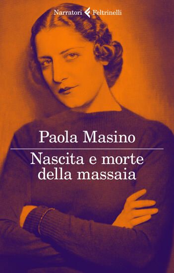 Immagine di NASCITA E MORTE DELLA MASSAIA