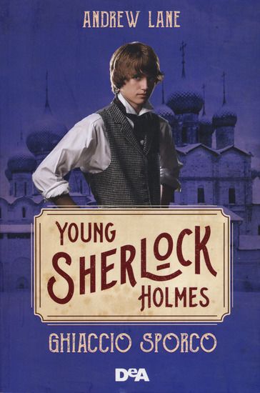 Immagine di GHIACCIO SPORCO. YOUNG SHERLOCK HOLMES