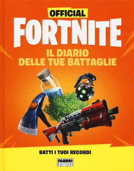 Immagine di OFFICIAL FORTNITE. IL DIARIO DELLE TUE BATTAGLIE