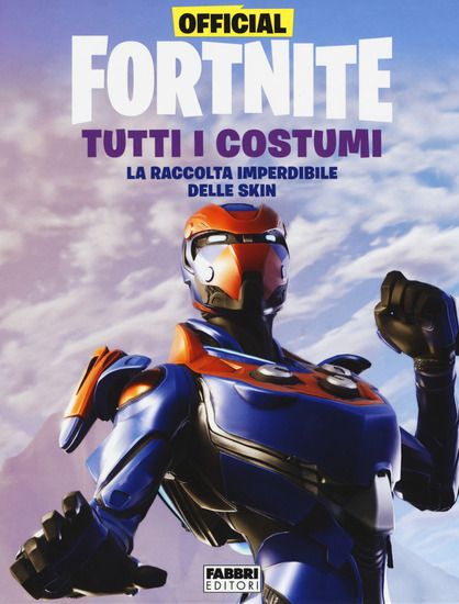 Immagine di OFFICIAL FORTNITE. TUTTI I COSTUMI