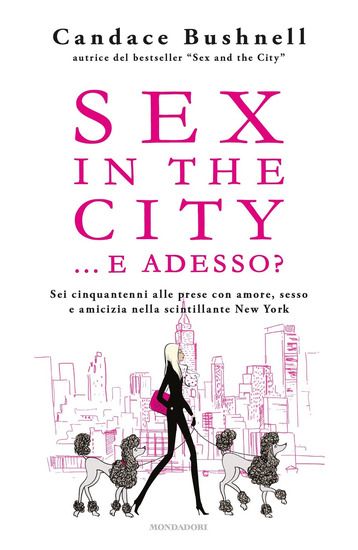 Immagine di SEX IN THE CITY... E ADESSO?