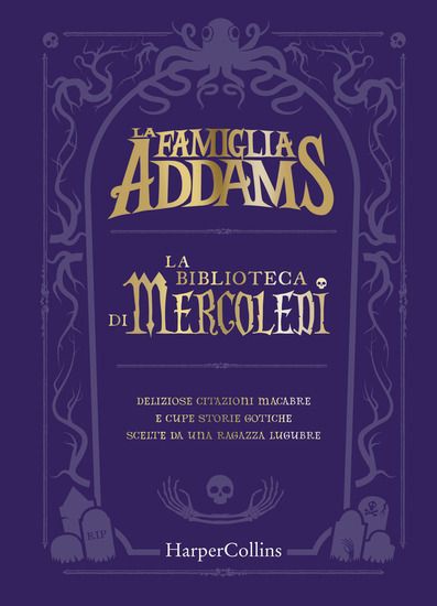 Immagine di FAMIGLIA ADDAMS. LA BIBLIOTECA DI MERCOLEDI`. DELIZIOSE CITAZIONI MACABRE E CUPE STORIE GOTICHE ...