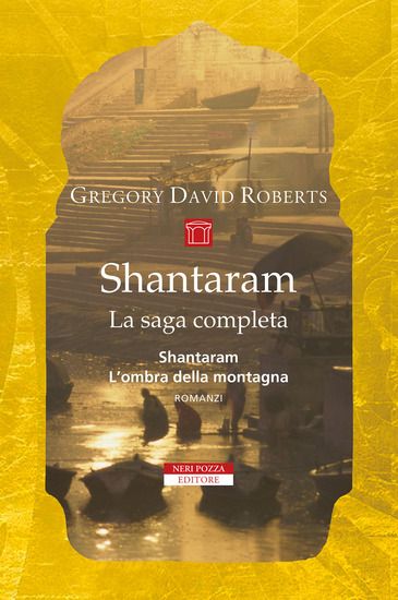 Immagine di SHANTARAM. LA SAGA COMPLETA