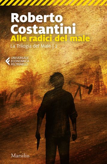 Immagine di ALLE RADICI DEL MALE. LA TRILOGIA DEL MALE - VOLUME 2