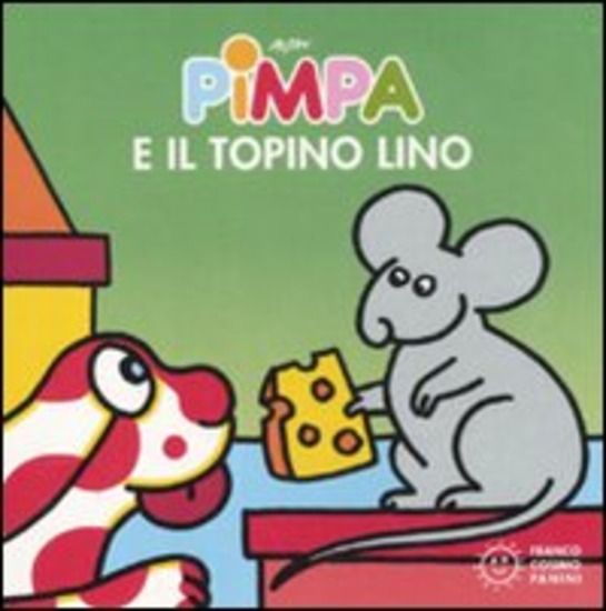 Immagine di PIMPA E IL TOPINO LINO. EDIZ. ILLUSTRATA