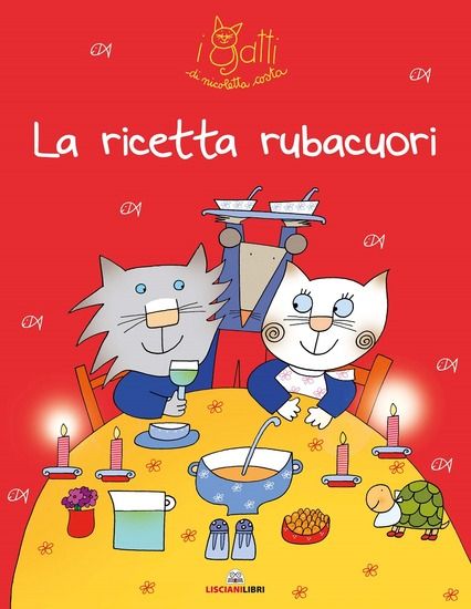 Immagine di RICETTA RUBACUORI. I GATTI DI NICOLETTA COSTA. EDIZ. ILLUSTRATA (LA)