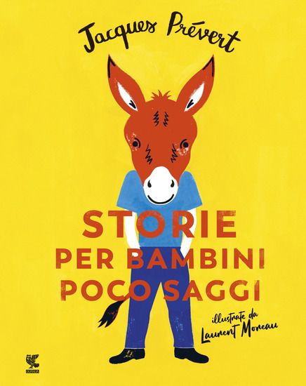 Immagine di STORIE PER BAMBINI POCO SAGGI. EDIZ. A COLORI