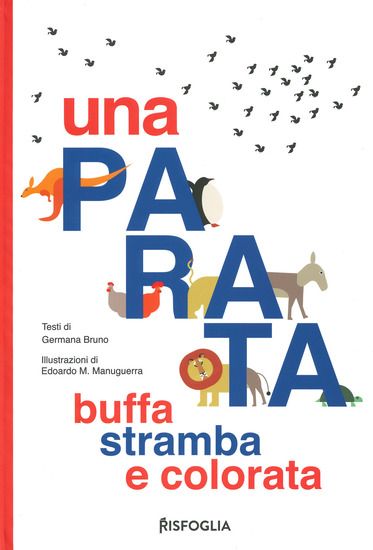 Immagine di PARATA BUFFA, STRAMBA E COLORATA (UNA)