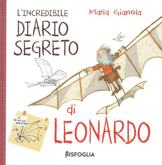 Immagine di INCREDIBILE DIARIO SEGRETO DI LEONARDO. I GENIACCI (L`)