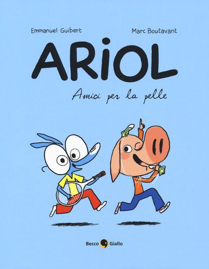 Immagine di AMICI PER LA PELLE. ARIOL - VOLUME 3