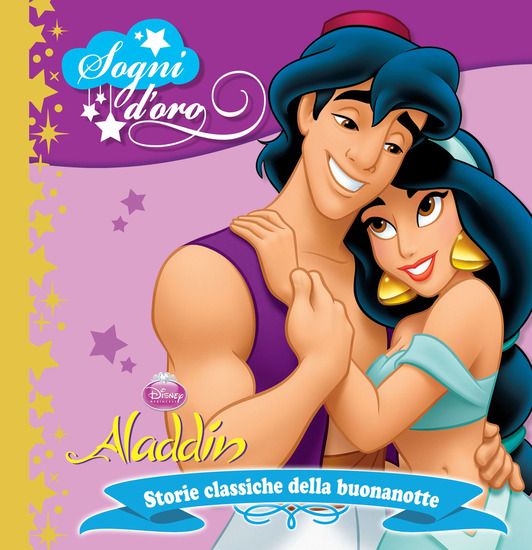 Immagine di ALADDIN. SOGNI D`ORO. EDIZ. ILLUSTRATA