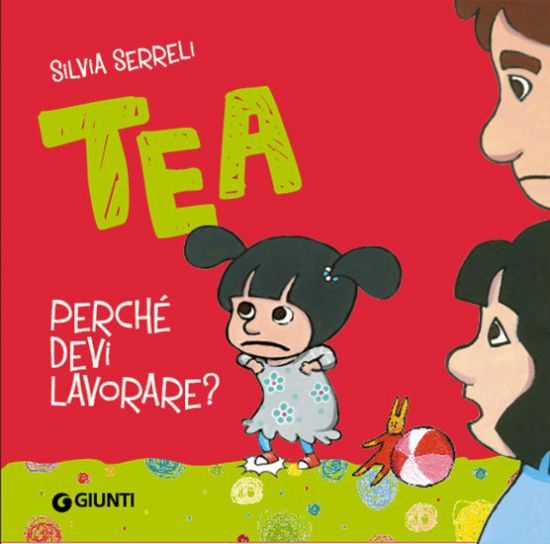 Immagine di PERCHE` DEVI LAVORARE? TEA