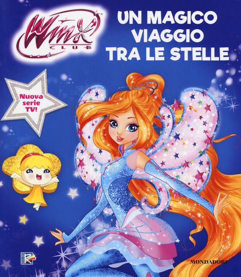 Immagine di MAGICO VIAGGIO TRA LE STELLE. WINX CLUB (UN)