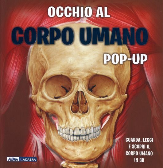 Immagine di OCCHIO AL CORPO UMANO. LIBRO POP-UP. EDIZ. A COLORI