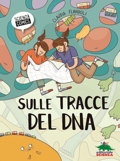 Immagine di SULLE TRACCE DEL DNA