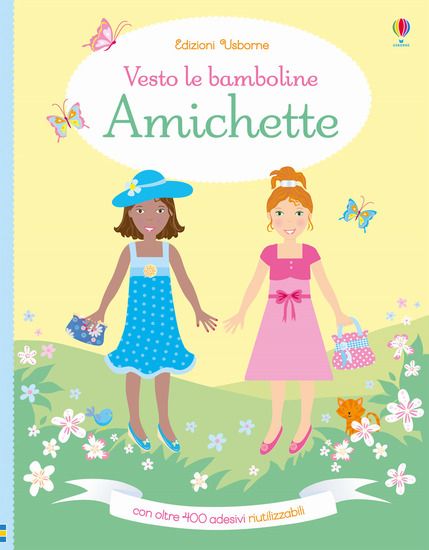 Immagine di AMICHETTE. VESTO LE BAMBOLINE. CON ADESIVI. EDIZ. A COLORI