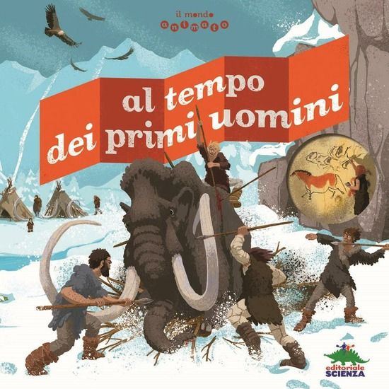 Immagine di AL TEMPO DEI PRIMI UOMINI. IL MONDO ANIMATO