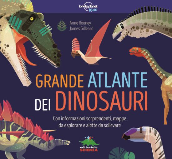 Immagine di GRANDE ATLANTE DEI DINOSAURI. INFORMAZIONI SORPRENDENTI, MAPPE DA ESPLORARE E ALETTE DA SOLLEVARE