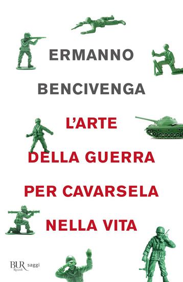 Immagine di ARTE DELLA GUERRA PER CAVARSELA NELLA VITA (L`)