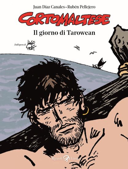 Immagine di GIORNO DI TAROWEAN. CORTO MALTESE (IL)