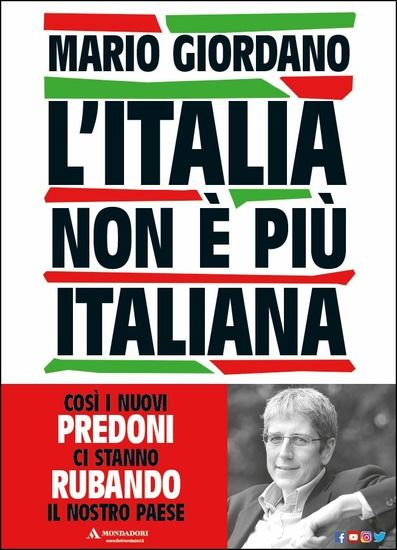 Immagine di ITALIA NON E` PIU` ITALIANA. COSI` I NUOVI PREDONI CI STANNO RUBANDO IL NOSTRO PAESE (L`)