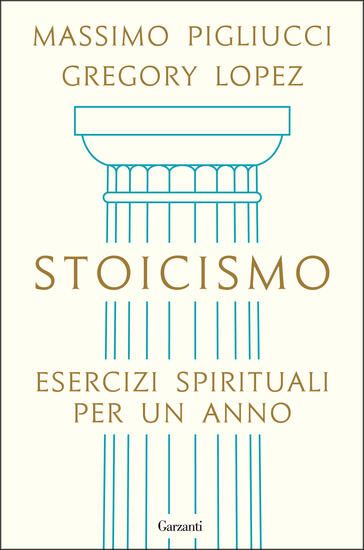 Immagine di STOICISMO. ESERCIZI SPIRITUALI PER UN ANNO